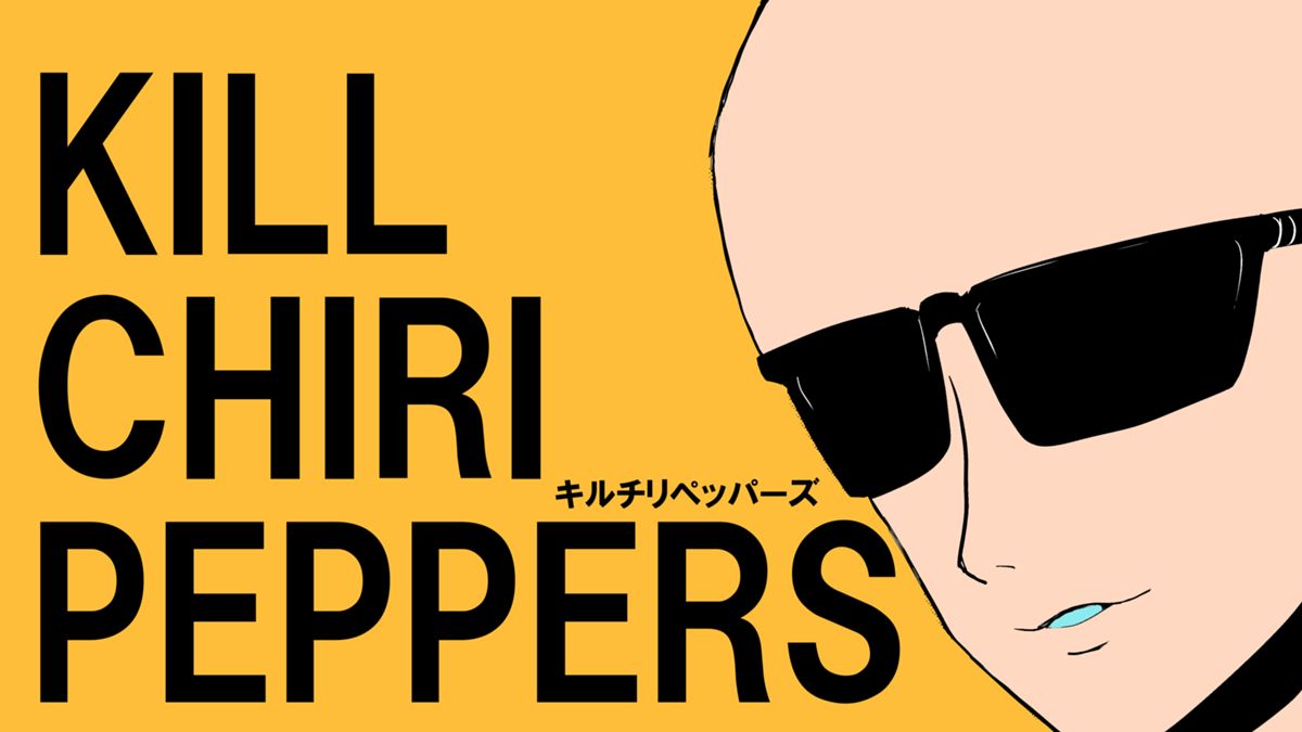 KILL CHIRI PEPPERS