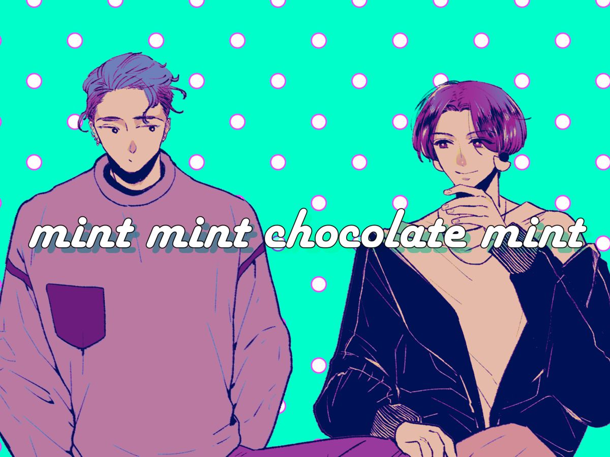 mint mint chocolate mint